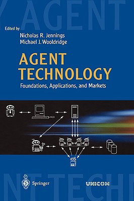 Agent Technology: Foundations,