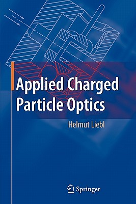 【预订】applied charged particle optics