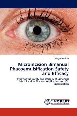 Microincision Biman