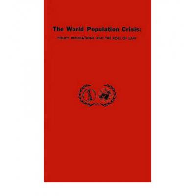 预订 The World Population Crisis: Policy Implicat...