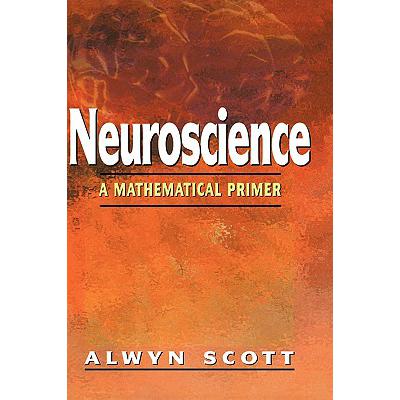 预订 Neuroscience: A Mathematical Primer