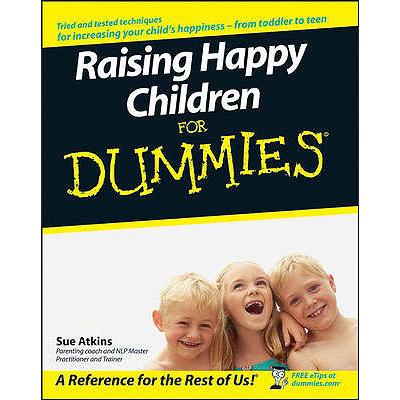 预订 Raising Happy Children For Dummies [Wiley自助类]