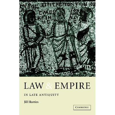 预订 CBG Law and Empire in Late Antiquity