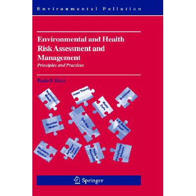 预订 Environmental and Health Risk Assessment and Management : Principles and Practices