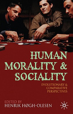Human Morality and Sociality: