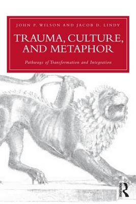 Trauma, Culture, and Metaphors: