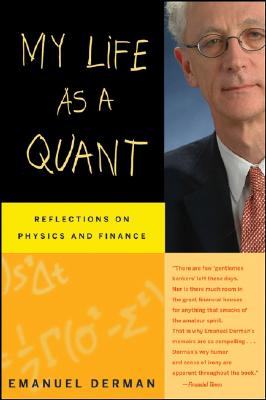 现货 My Life As A Quant: Reflections On Physics ... 宽客人生:从物理学家到数量金融大师的传奇 [Wiley金融]