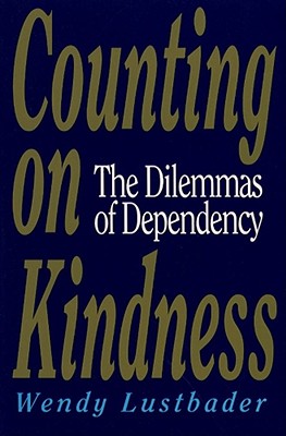 Counting on Kindness: The Dilemmas of