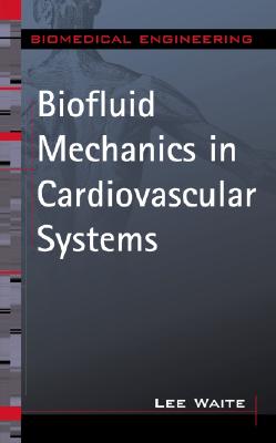Biofluid Mechanics in Cardiovascular
