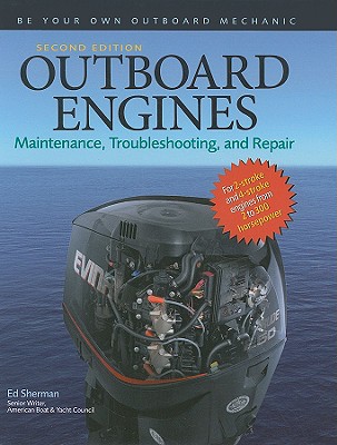 Outboard Engines: Maintenance,
