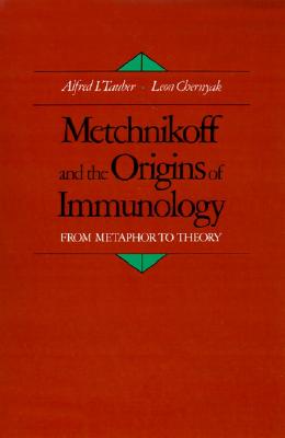 Metchnikoff and the Origins of