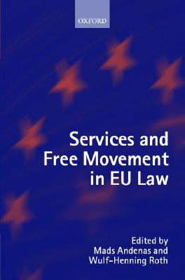 Services and Free Movement in Eu