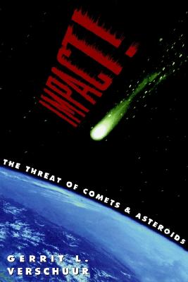 Impact!: The Threat of Comets and