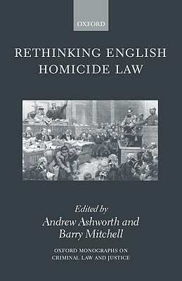 Rethinking English Homicide Law