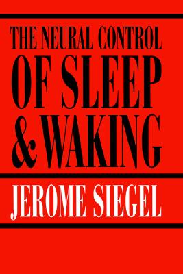 The Neural Control of Sleep and