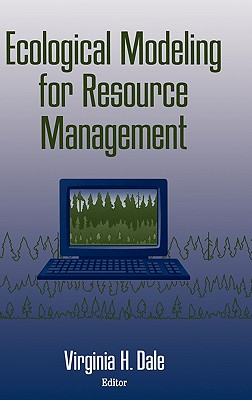Ecological Modeling for Resourc