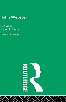 John Webster: The Critical