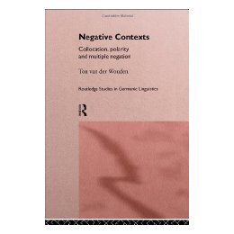 【预订】Negative Contexts: Collocation, Polarity