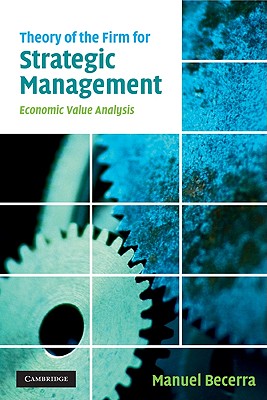 Theory of the Firm for Strategic