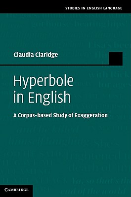 【预订】hyperbole in english: a corpus-base
