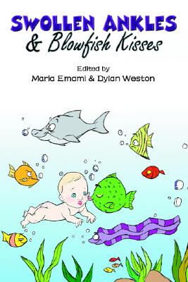 【预订】swollen ankles & blowfish kisses