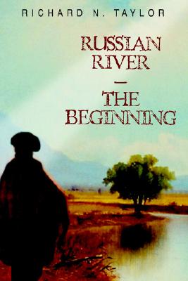 Russian River-The Beginning