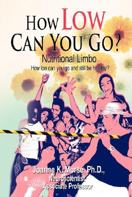 【预订】how low can you go?: nutritional