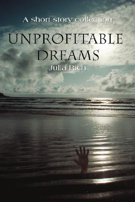 【预订】unprofitable dreams: a short story
