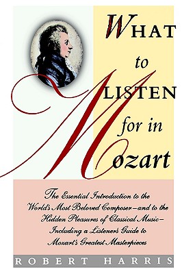 What to Listen for in Mozart