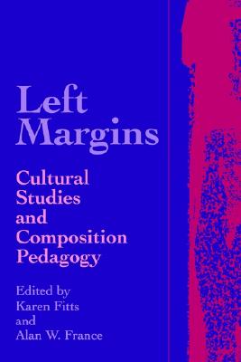 【预订】left margins: cultural studies and