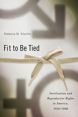 【预订】fit to be tied: sterilization an