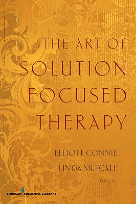 The Art of Solution Focused