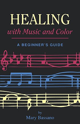 Healing with Music and Color: A