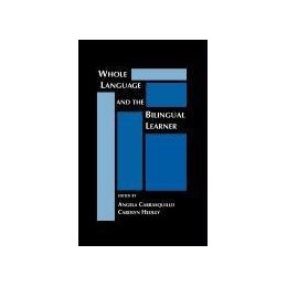 Whole Language and the Bilingual