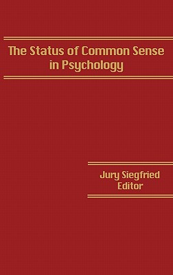The Status of Common Sense in