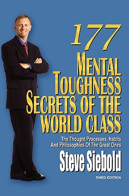 177 Mental Toughness Secrets of the