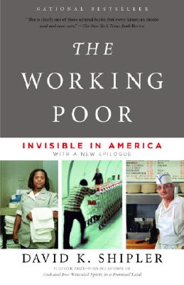 The Working Poor: Invisible in