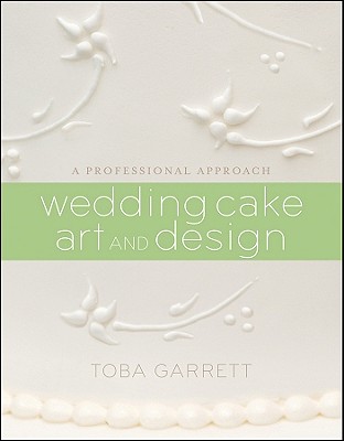 Wedding Cake Art and Design: A