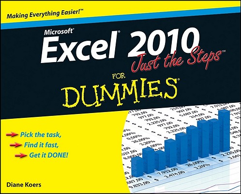 Excel 2010 Just The Steps For