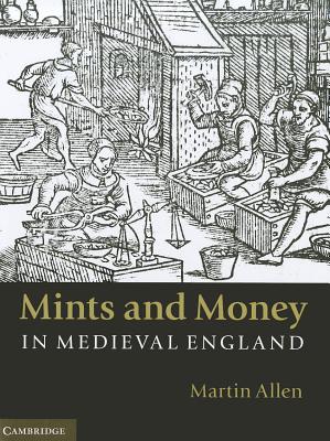 Mints and Money in Mediev