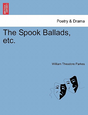 The Spook Ballads, Etc.