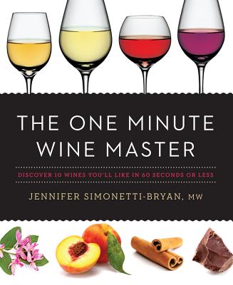 The One Minute Wine Master: Discover 10
