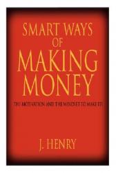 Smart Ways of Making Money: The