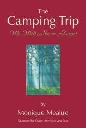 The Camping Trip We Will Nev