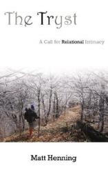 The Tryst: A Call for Relational