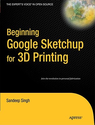 Beginning Google SketchUp for 3D