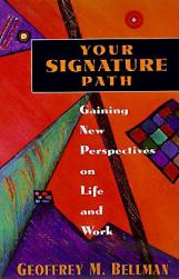 Your Signature Path: Gaining New