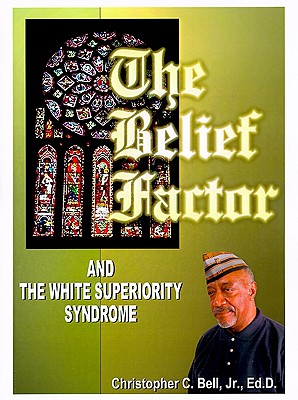 The Belief Factor: And the Whit