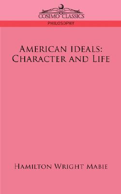 American Ideals: Character and