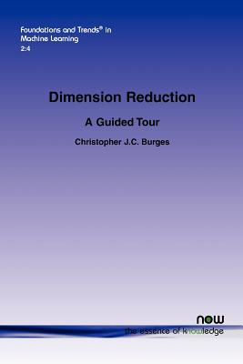 Dimension Reduction: A Guided